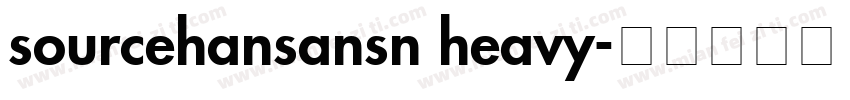 sourcehansansn heavy字体转换